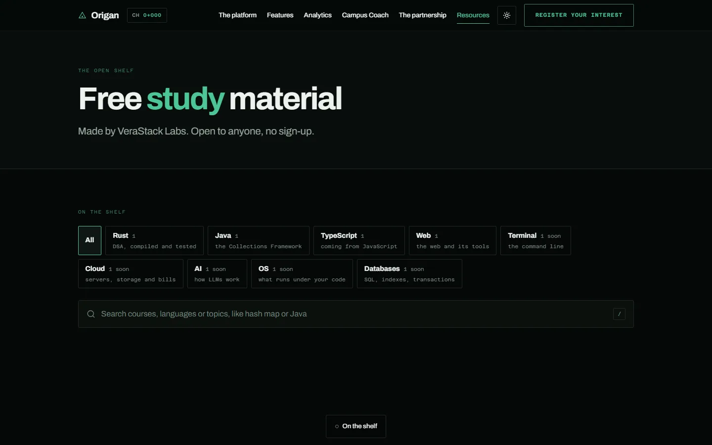 The Open Shelf: free study material, with filters for Rust, Java, TypeScript and Web and a search box